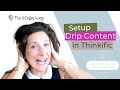 How to Drip Content in Thinkific