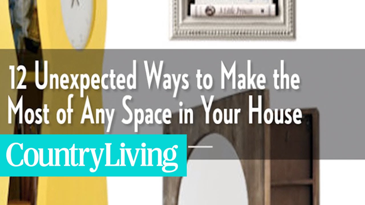 12 Unexpected Ways to Make the Most of Any Space in Your House ...