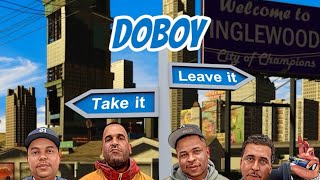 DoBoy feat. Mitchell McDowell and DONUT “Take it or Leave It” prod by DAE ONE
