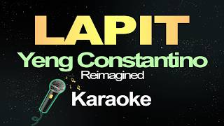 Lapit - Yeng Constantino Reimagined Karaoke Version
