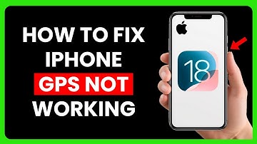 How To Fix iPhone GPS Not Working