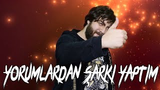 YORUMLARDAN ŞARKI YAPTIM !!!  #1 - Youtube'u Bırakma !!! Resimi