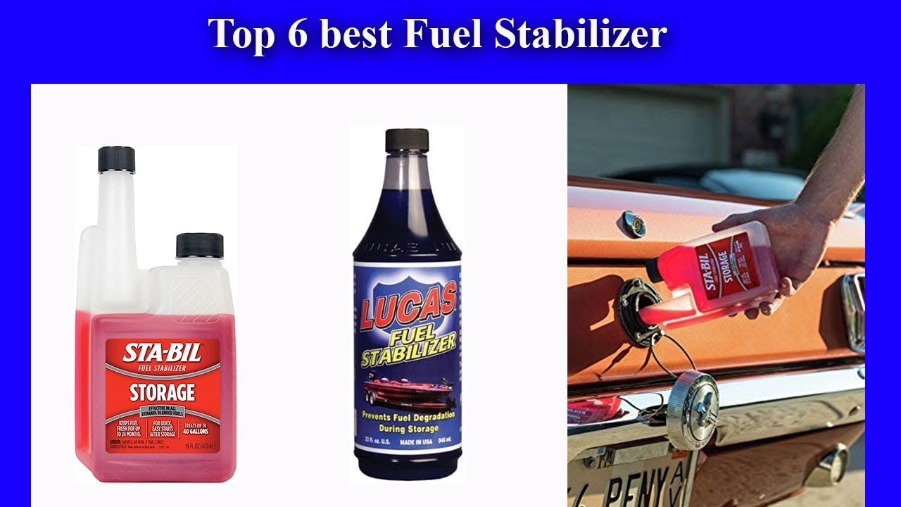 Top 6 best Fuel Stabilizer YouTube