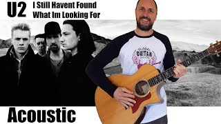 Video thumbnail of "U2 - I Still Haven't Found What I'm Looking For Acoustic"