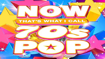 ✮ NOW That's What I Call 70s Pop ✮