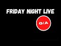 Friday night live E 112