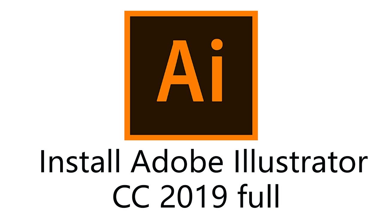 how to install Adobe Illustrator CC 2019 - YouTube