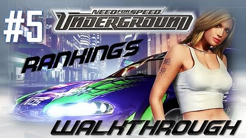 Need for Speed: Underground (PC) | Walkthrough Part #5 - Rankings (HARD) [HD 60FPS]
