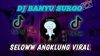 Dj Banyu Surgo Part 2 Versi Angklung Seloww Viral di Tik Tok