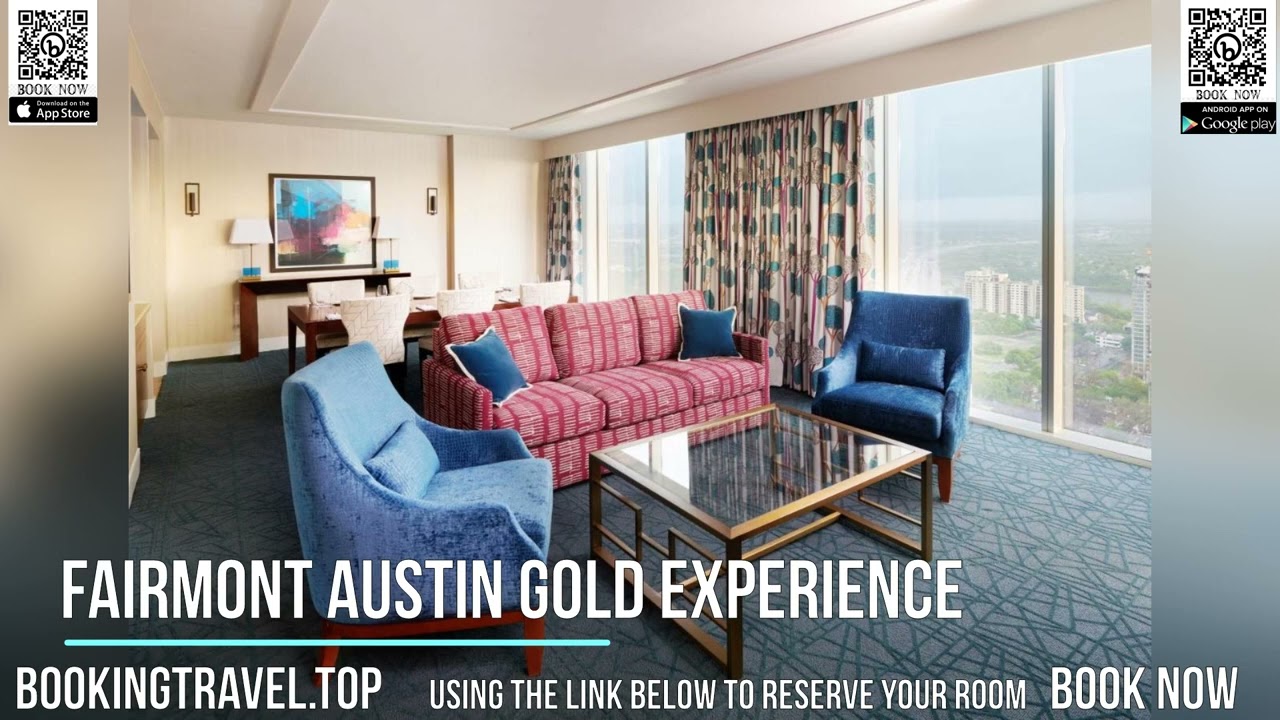 Fairmont Austin Gold Experience YouTube