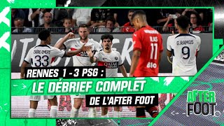 Rennes 1-3 PSG : Le débrief complet de l'After foot