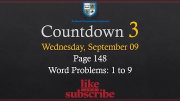 Countdown 3 - Unit 5 - Word Problems 1 to 9 - Page 148 - September 09