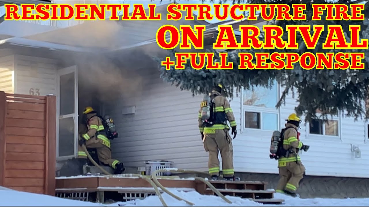 **ON ARRIVAL/WORKING FIRE** Calgary Firefighters Working At A Residential Structure Fire | CFD
