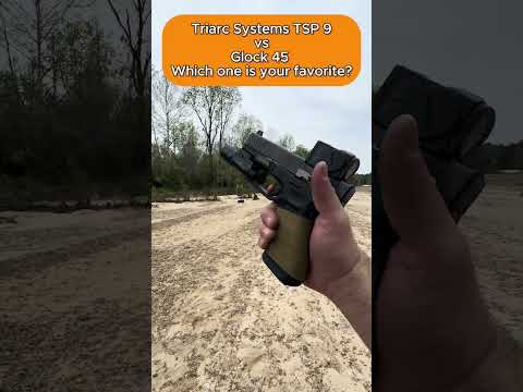 Triarc Systems TSP 9 vs Glock 45  Which one is your favorite?