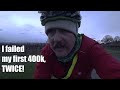 I failed my first 400k, TWICE! Extra Full Length Feature Cycling vlog