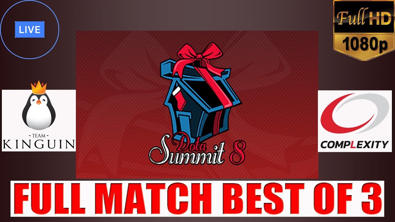 🔴 ( DOTA 2 LIVE NOW ) Team Kinguin v.s compLexity || THE SUMMIT 8. BEST OF 3