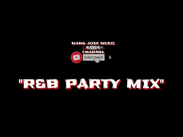 R&B PARTY MIX class=