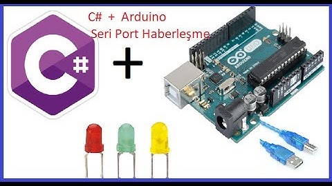 Arduino - C# Seri port haberleşme