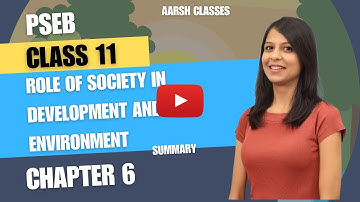 Role of Society in Development and Environment Chapter 6 Environment  Class11 #PSEB  #environment