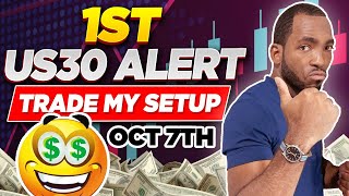 🤑𝟏𝐒𝐓 𝐔𝐒𝟑𝟎 𝐀𝐥𝐞𝐫𝐭 𝐑𝐞𝐬𝐮𝐥𝐭𝐬 (Trade My Setup) Oct 7th - The SDEFX™ University by So Darn Easy Forex University 508 views 1 year ago 8 minutes, 1 second