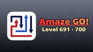 Amaze GO! Level 691-700 Walkthrough | All Solutions | 矢印パズル攻略
