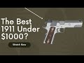 Is this the best 1911 under 1000 springfield springfieldarmory garrison 1911 pistol