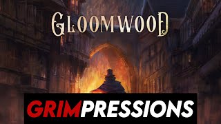 Grimpressions - Gloomwood Demo