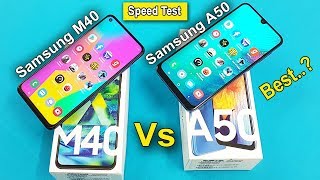 Samsung Galaxy M40 vs A50 Speed Test || M40 vs A50 Hardware comparison || Antutu Scores