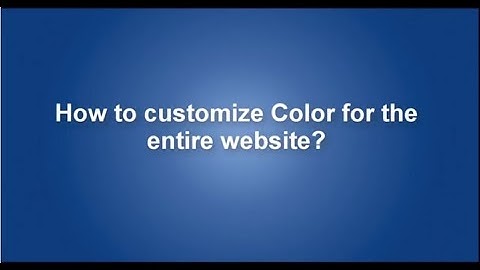 How to Customize color of the entire website built by Marketplace theme for Magento 2 package?