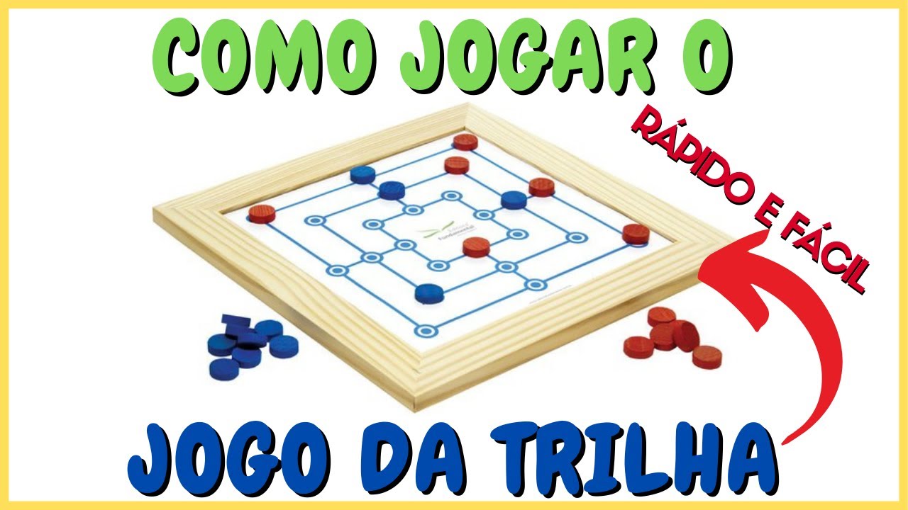 Como jogar Trilha (ou Moinho) 