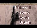 Electric Tooth Brush Sonic Cleaning by Fairywill REVIEW