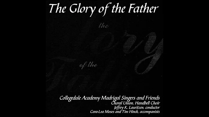 Collegedale Academy Madrigal Singers and Friends: ...