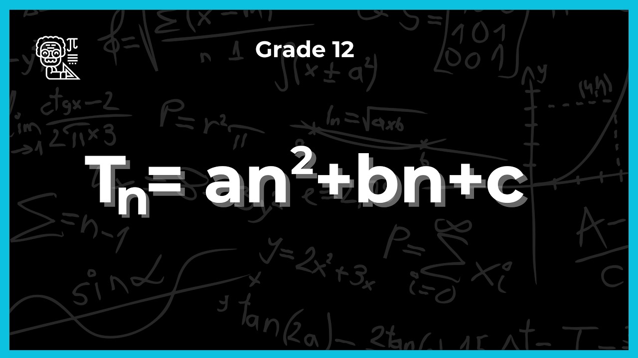 Quadratic Sequence Grade 12