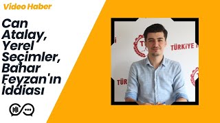 Türkiye İşçi Partisi Kocaeli İl Sözcüsü Batur Kılıç L Can Atalay, Yerel Seçim, Bahar Feyzan