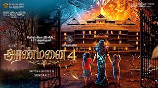 ARANMANAI 4 Teaser & Release Date | Sundar.C - Tamannaah | Raashi Khanna | Hiphop Tamizha Yogi babu