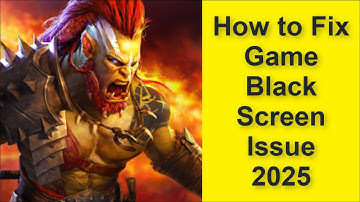 How to Fix Raid: Shadow Legends Game Black Screen Issue 2025