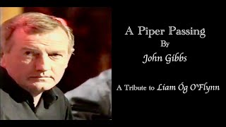 John Gibbs - A Piper Passing (Official Music Video)