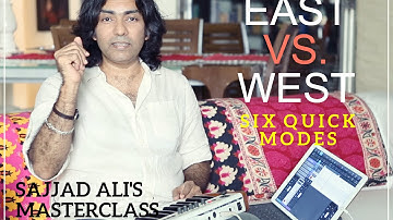 EAST VS. WEST - Part 1 - Six Quick Modes In Music Theory | Sajjad Ali