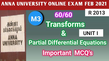 MA6351 (R-2013) Transforms and partial differential equations ( M3 )MCQ |  Unit 1 | A.U Online Exam