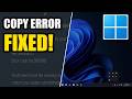 Files Won't Copy On Windows? Fix! 0x80004005