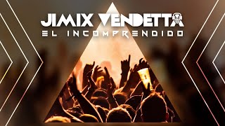 Jimix Vendetta - El Incomprendido Remix Guaracha EDM (Farruko, Victor Cardenas, Dj Adoni) Resimi