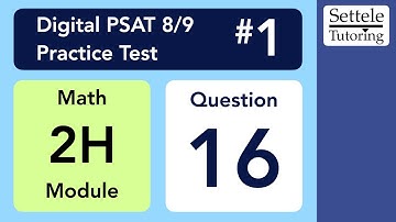 Digital PSAT 8/9 #1, Math Module 2H, Question 16 (xy-plane)
