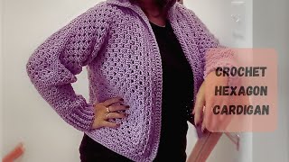 Step-by-Step Hexagon Cardigan Tutorial • How to Crochet Hexi Cardi with Tapered Sleeves