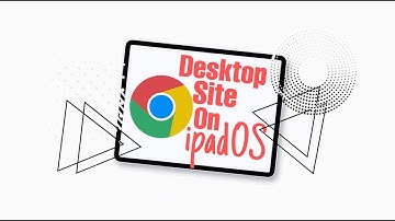 How to force google chrome to view the desktop site version on ipadOS