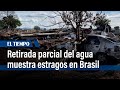 Retirada parcial del agua muestra estragos en sur de Brasil, que recibirá ayuda de BRICS