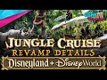 JUNGLE CRUISE REVAMP at Disneyland & Disney World | Everything We Know - Disney News - 4/22/21