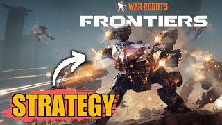 War Robots Frontiers Strategies That Will Help You Win