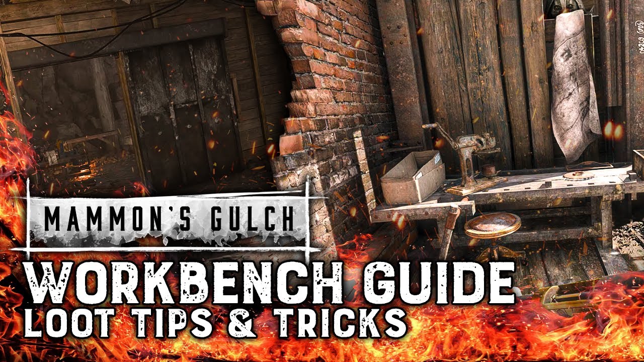 ( Hunt Showdown 1896) Ultimate Mammon's Gulch Workbench & Loot Guide