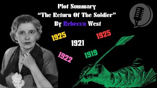 Plot Summary “The Return Of The Soldier” By Rebecca West