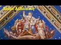 Saint Athanase, Evêque et Docteur de l'Eglise : Fête le 2 Mai